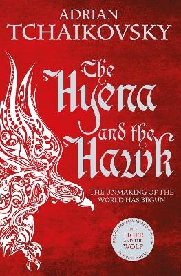 The Hyena and the Hawk - Adrian Tchaikovsky