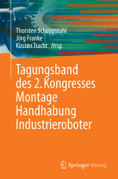 Tagungsband des 2. Kongresses Montage Handhabung Industrieroboter - 