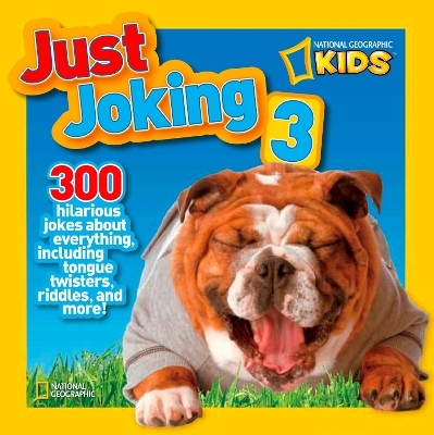 Just Joking 3 - Ruth A. Musgrave,  National Geographic Kids