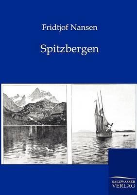 Spitzbergen - Fridtjof Nansen