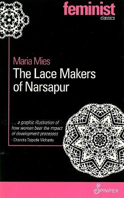 The Lace Makers of Narsapur -  Mies Maria