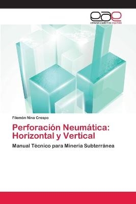 PerforaciÃ³n NeumÃ¡tica: Horizontal y Vertical - FilemÃ³n Nina Crespo