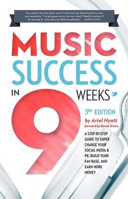 Music Success in Nine Weeks - Ariel Hyatt