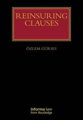 Reinsuring Clauses - Ozlem Gurses