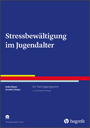 Stressbewältigung im Jugendalter - Anke Beyer, Arnold Lohaus