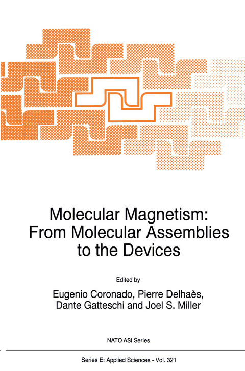 Molecular Magnetism: From Molecular Assemblies to the Devices - 