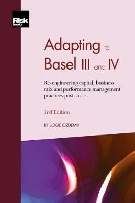 Adapting to Basel III and IV - Bogie Ozdemir