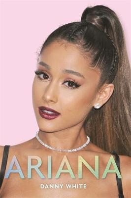 Ariana - Danny White