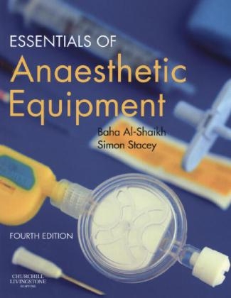 Essentials of Anaesthetic Equipment - Baha Al-Shaikh, Simon G. Stacey