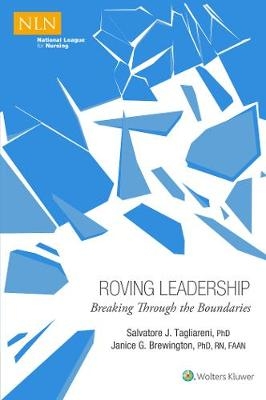 Roving Leadership: Breaking Through the Boundaries - Sal Tagliareni, Janice Brewington