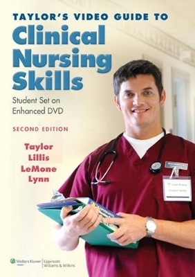 Taylor's Video Guide to Clinical Nursing Skills - 