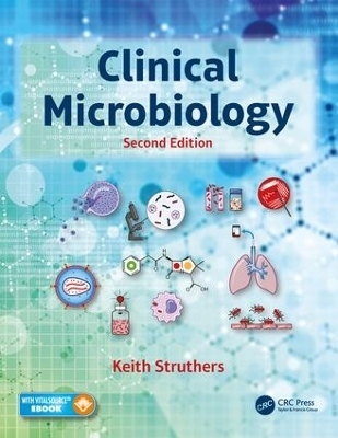 Clinical Microbiology - J. Keith Struthers