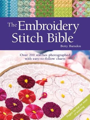 The Embroidery Stitch Bible - Betty Barnden