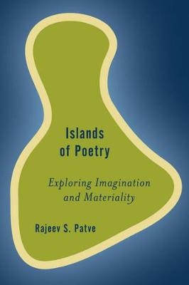 Poetry and Islands - Rajeev S. Patke