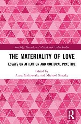 The Materiality of Love - 