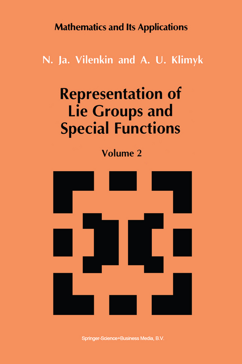 Representation of Lie Groups and Special Functions - N.Ja. Vilenkin, A.U. Klimyk