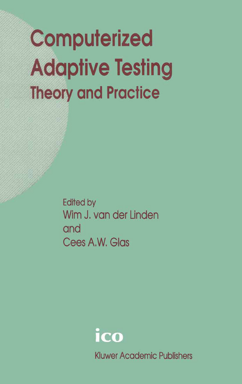 Computerized Adaptive Testing: Theory and Practice - 