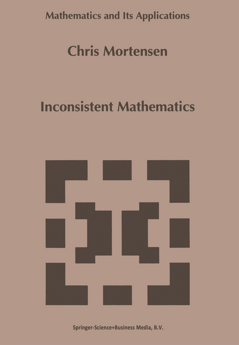 Inconsistent Mathematics - C.E. Mortensen