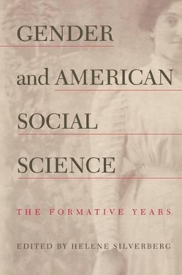 Gender and American Social Science - 