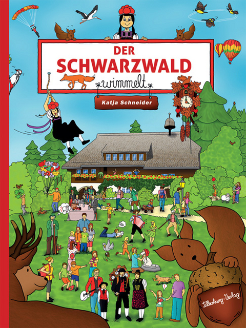 Der Schwarzwald wimmelt - Katja Schneider