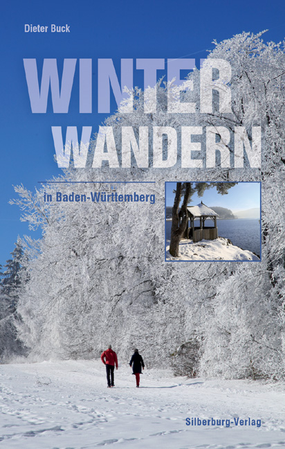 Winterwandern in Baden-Württemberg - Dieter Buck