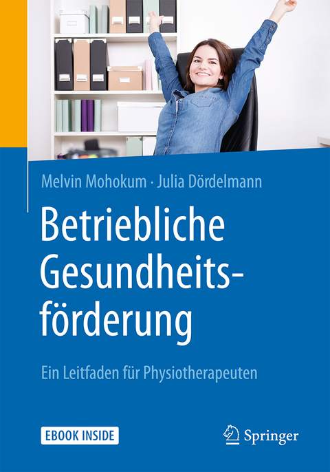 Betriebliche Gesundheitsförderung - Melvin Mohokum, Julia Dördelmann