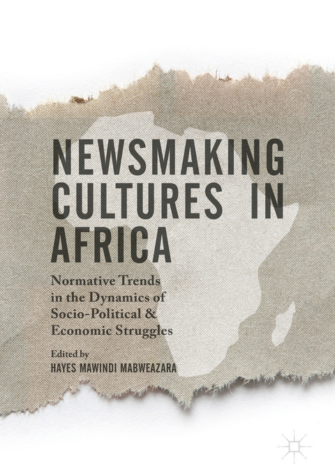 Newsmaking Cultures in Africa - 