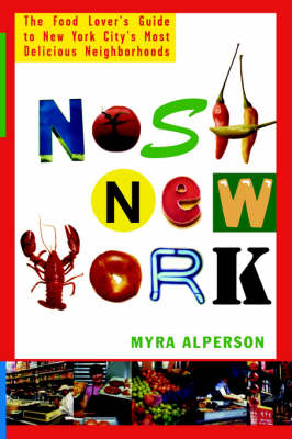 Nosh New York - Myra Alperson