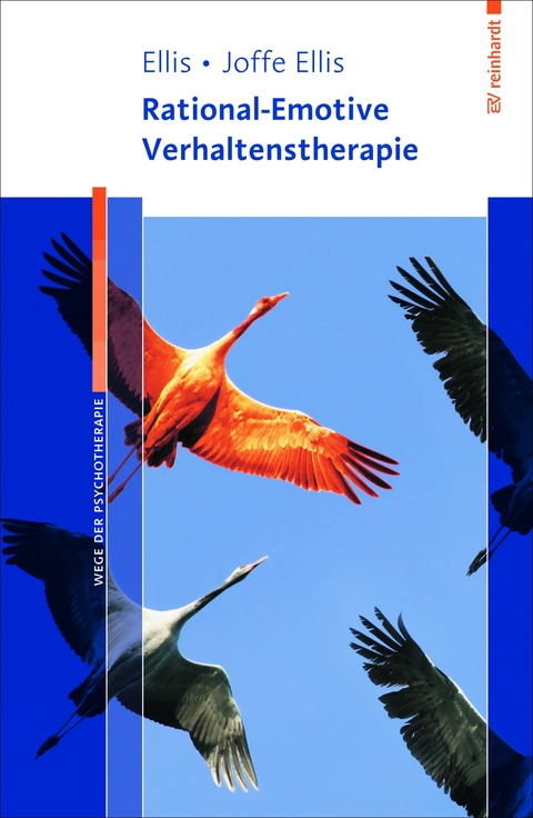 Rational-Emotive Verhaltenstherapie - Albert Ellis, Debbie Joffe Ellis