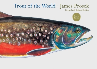 Trout of the World - James Prosek