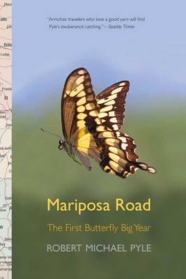 Mariposa Road - Robert Michael Pyle