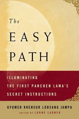 The Easy Path - Gyumed Khensur Lobsang Jampa