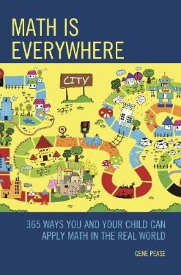 Math Is Everywhere - Gene Pease