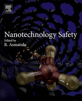 Nanotechnology Safety - 