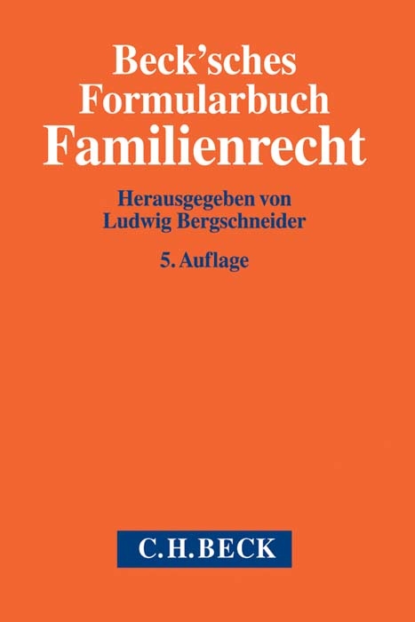 Beck'sches Formularbuch Familienrecht - 