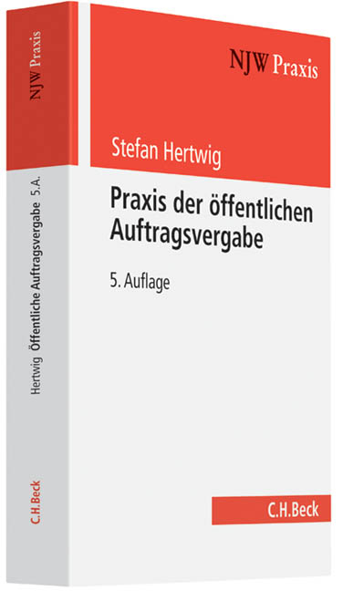 Praxis der öffentlichen Auftragsvergabe - Stefan Hertwig