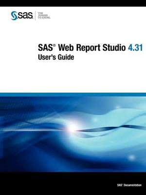 SAS Web Report Studio 4.31 -  Sas Institute