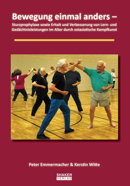 Bewegung einmal anders - Peter Emmermacher, Kerstin Witte