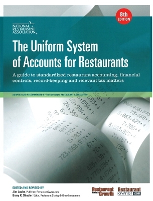 Uniform System of Accounts for Restaurants, The -  National Restaurant Association