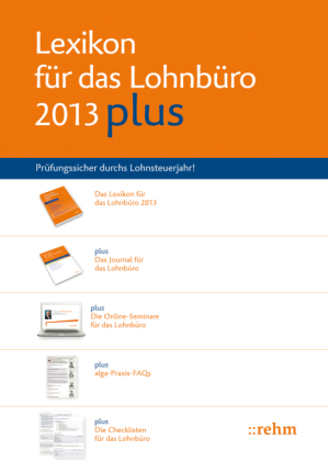 Lexikon für das Lohnbüro 2013 PLUS