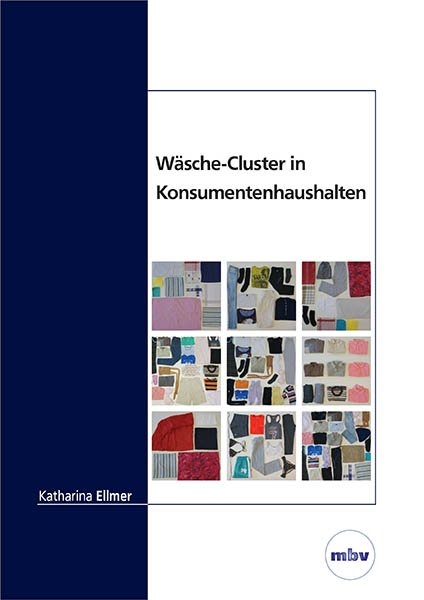 Wäsche-Cluster in Konsumentenhaushalten - Katharina Ellmer