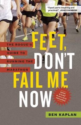 Feet Don't Fail Me Now - Ben Kaplan