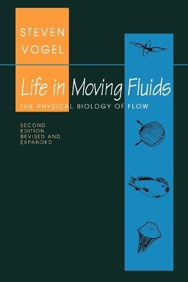 Life in Moving Fluids - Steven Vogel