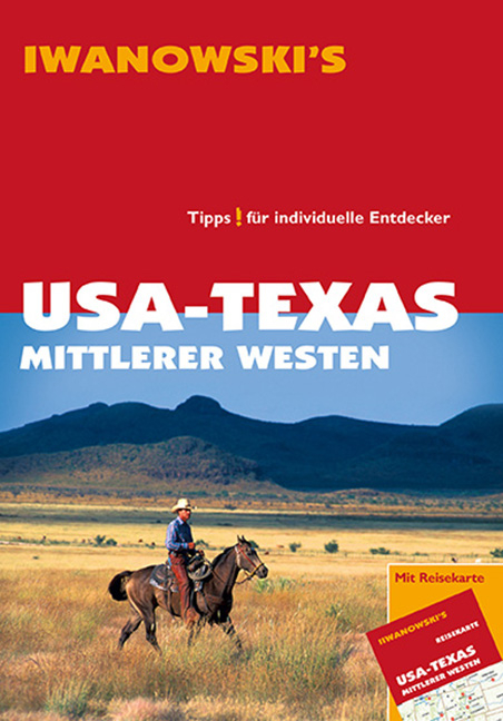 USA - Texas & Mittlerer Westen - Reiseführer von Iwanowski - Margit Brinke, Peter Kränzle