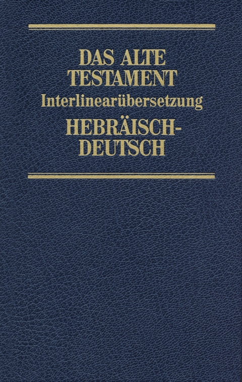 Interlinearübersetzung Altes Testament, hebr.-dt., Band 2 - Rita Maria Steurer