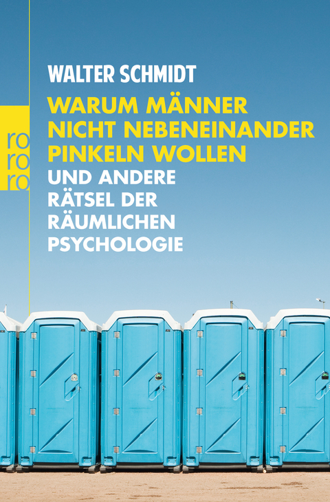 Warum Männer nicht nebeneinander pinkeln wollen - Walter Schmidt