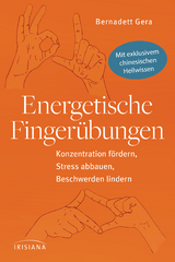 Energetische Fingerübungen - Bernadett Gera