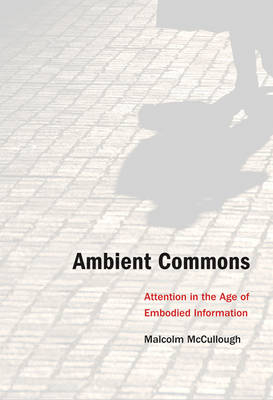 Ambient Commons - Malcolm McCullough