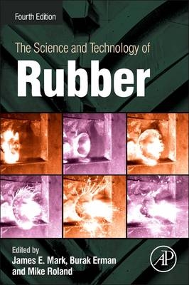 The Science and Technology of Rubber - 