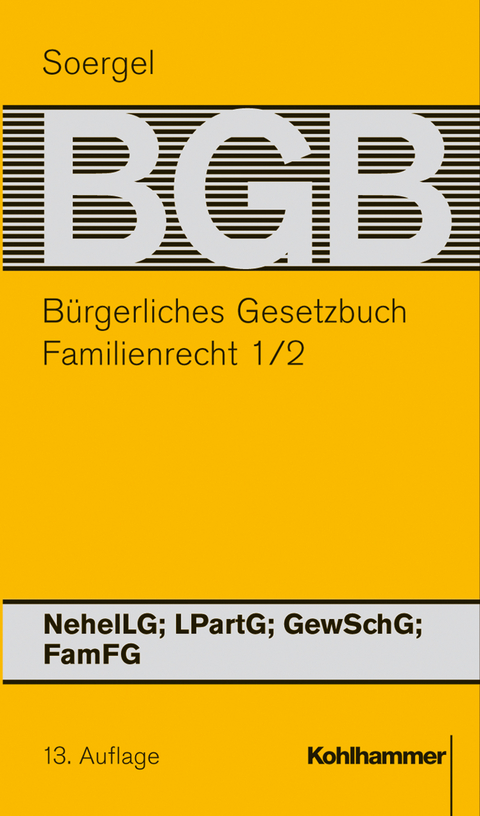 Bürgerliches Gesetzbuch mit Einführungsgesetz und Nebengesetzen (BGB) - Claus Ahrens, Andreas Gietl, Eva Schumann, Marina Wellenhofer, Michael Matthiessen